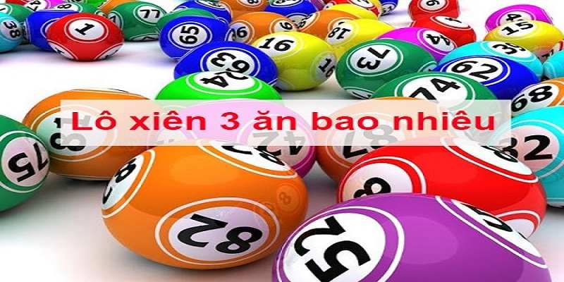 Bí kíp tham gia xiên 3 miền Nam